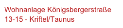Wohnanlage Königsbergerstraße 13-15 - Kriftel/Taunus